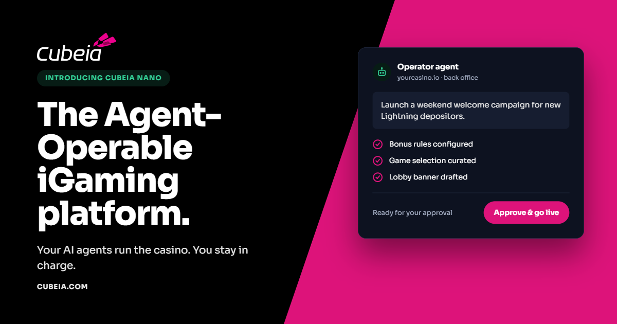 Cubeia Nano. The Agent-Operable iGaming platform. Your AI agents run the casino. You stay in charge.